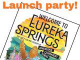 Welcome to Eureka Springs launch parties